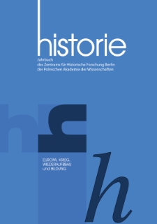 Historie. Jahrbuch des Zentrums für Historische Forschung Berlin der Polnischen Akademie der Wissenschaften